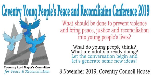 Coventry Young People’s Peace and Reconciliation Conference 2019