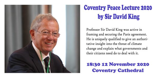 Coventry Peace and Climate Change Lecture 2020 by Sir David King